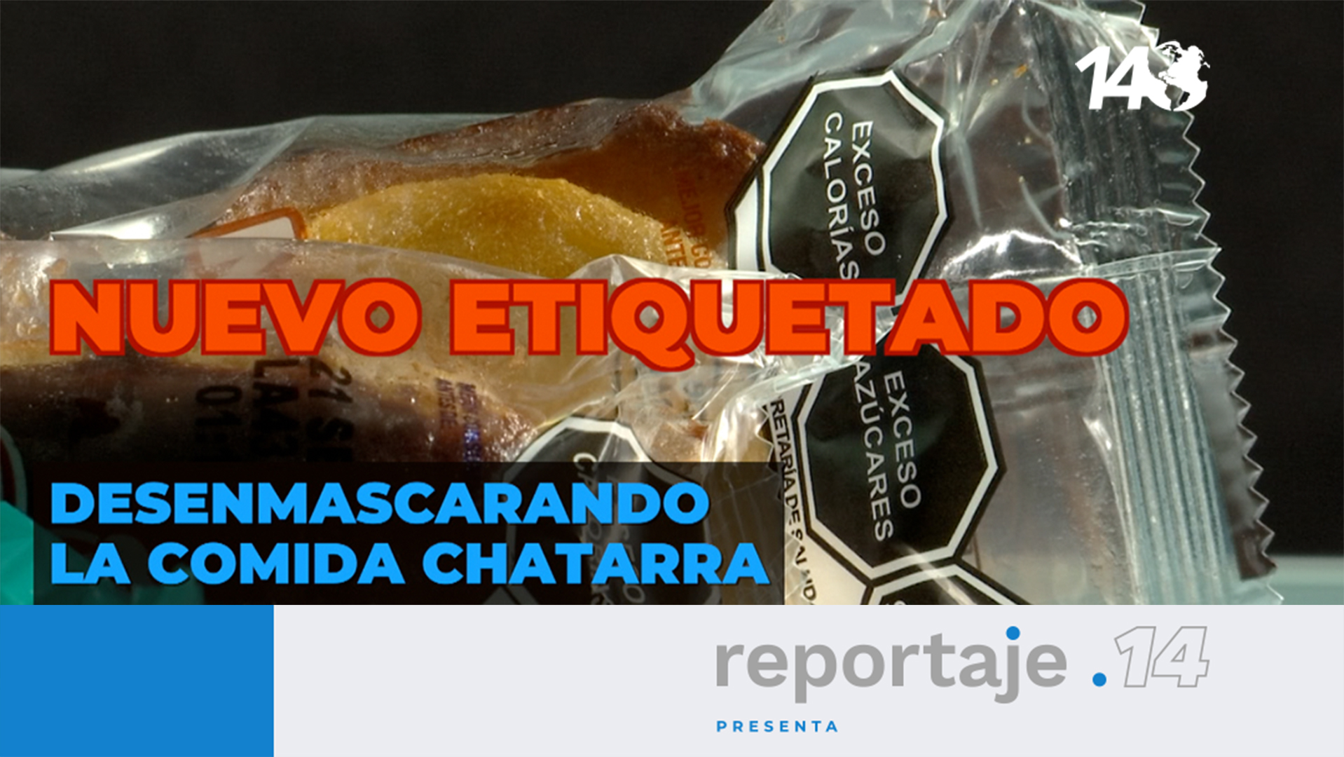 Nuevo etiquetado. Desenmascarando la comida chatarra