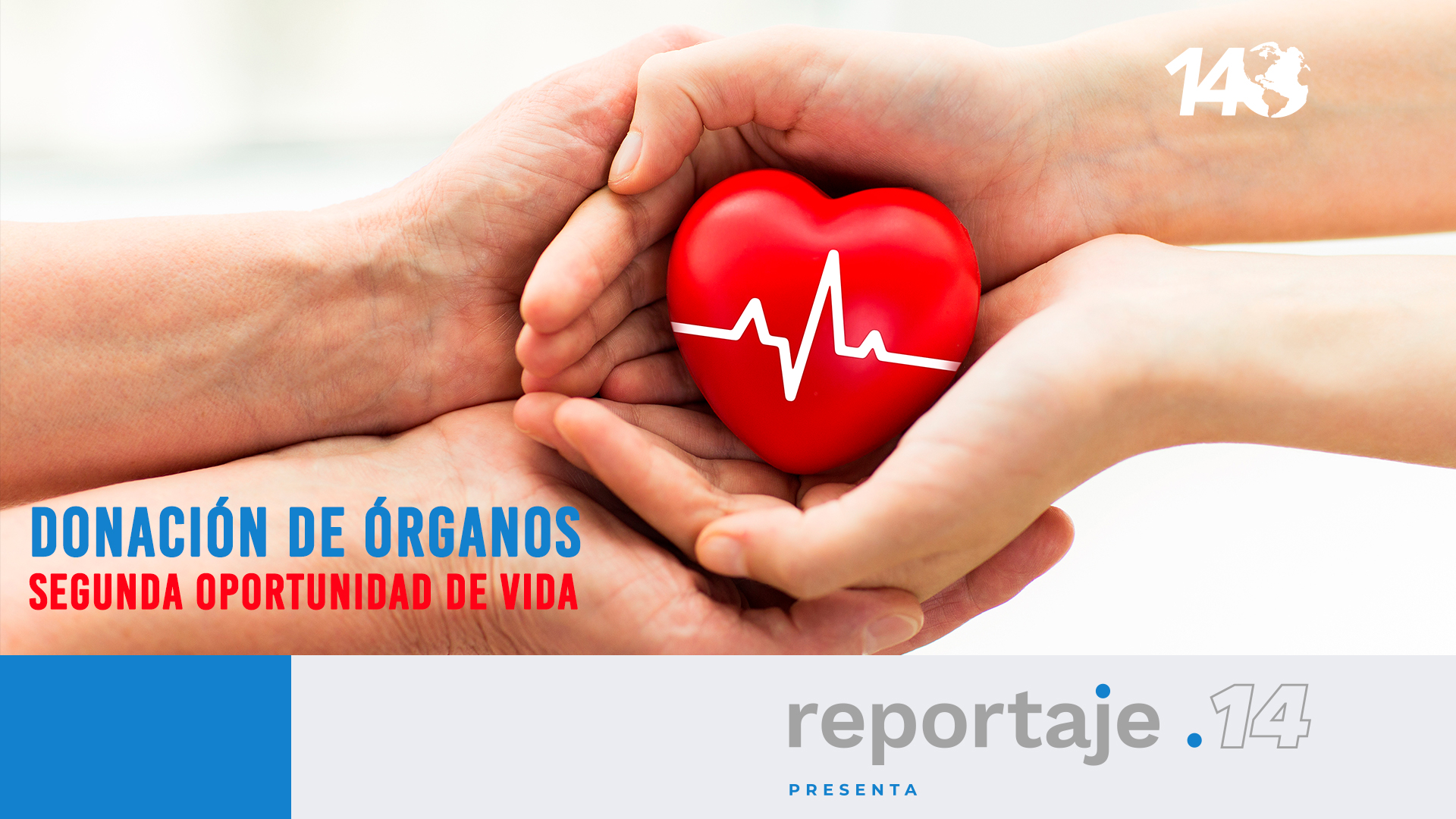 Donación de órganos. Segunda oportunidad de vida