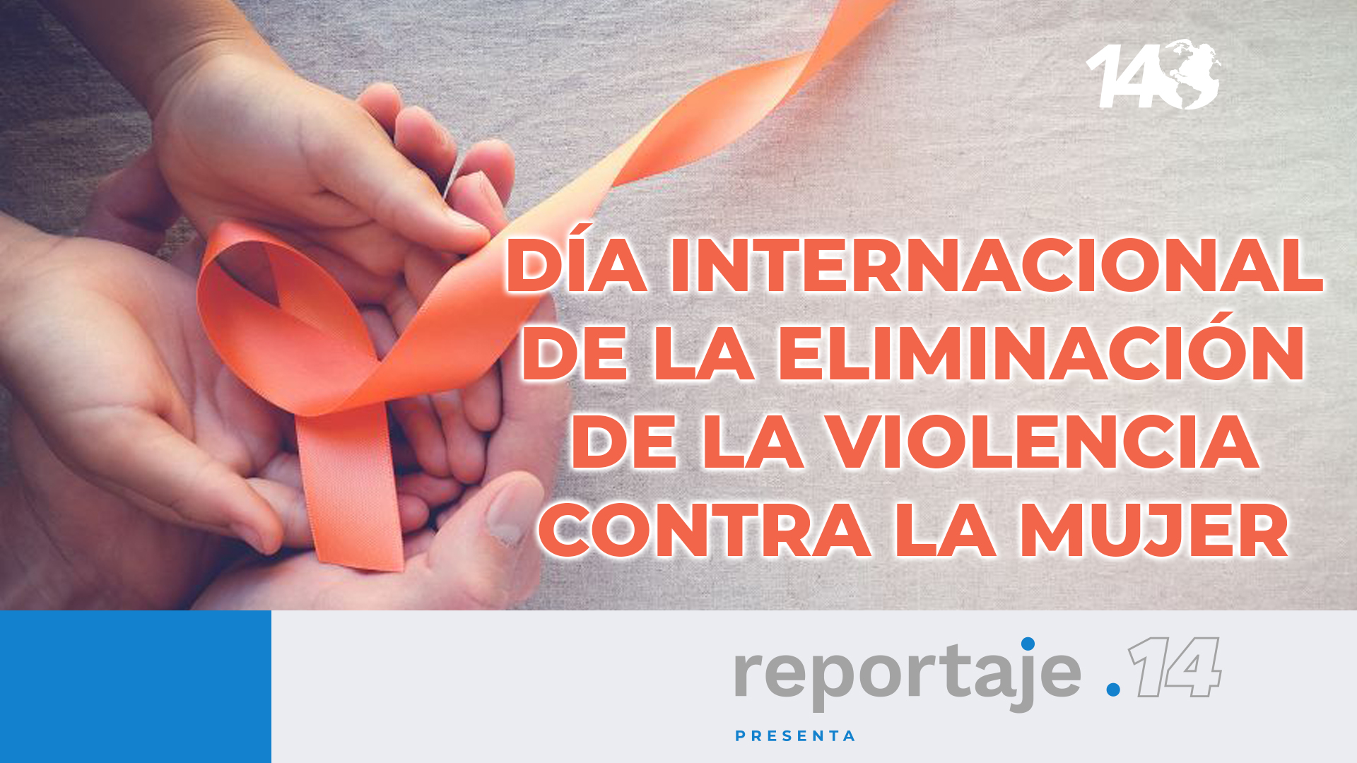 Día Internacional de la Eliminación de la Violencia contra la Mujer
