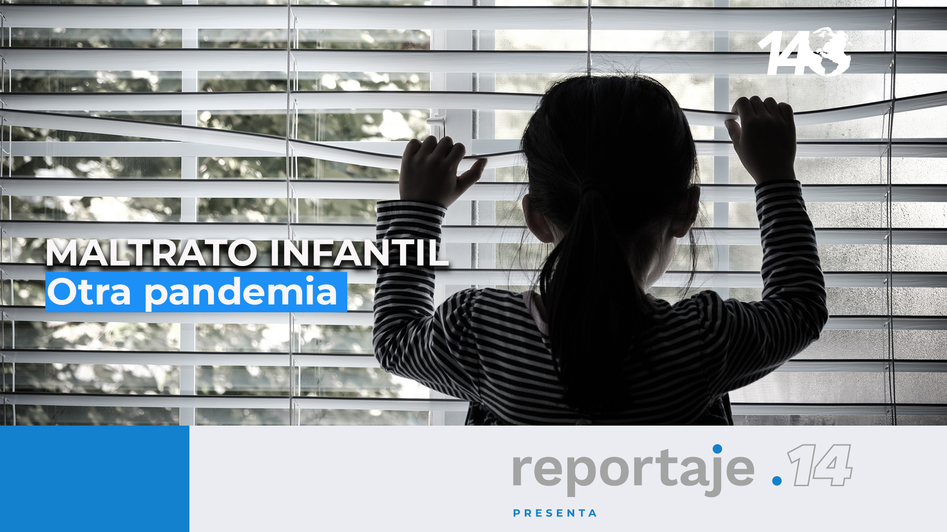 Maltrato infantil. Otra pandemia