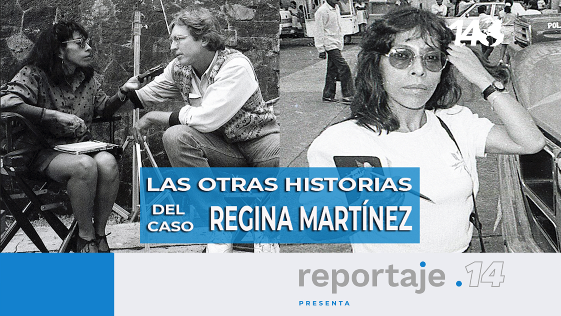 Las otras historias del caso Regina Martínez