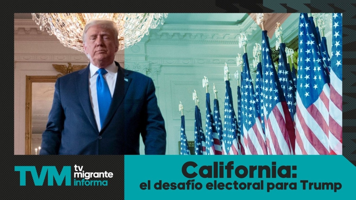 #TvMigranteInforma: California: el desafío electoral para Trump