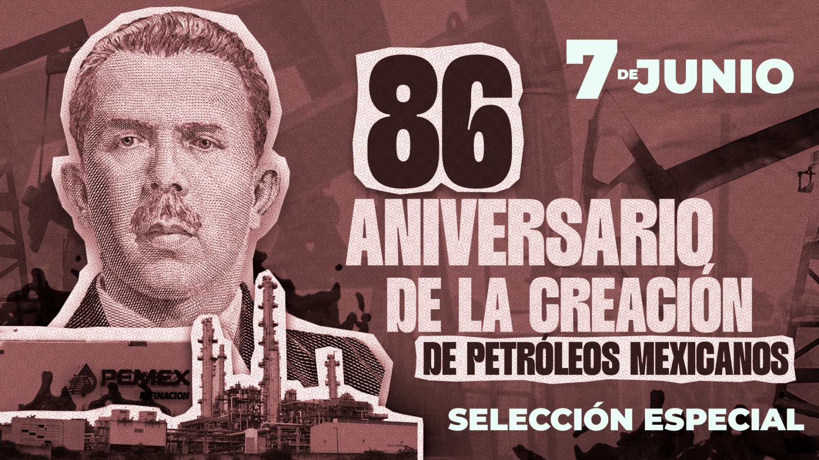 86 aniversario de la creación de Petróleos Mexicanos