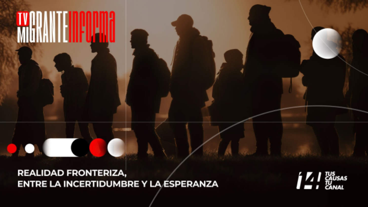 Realidad fronteriza, entre la incertidumbre y la esperanza