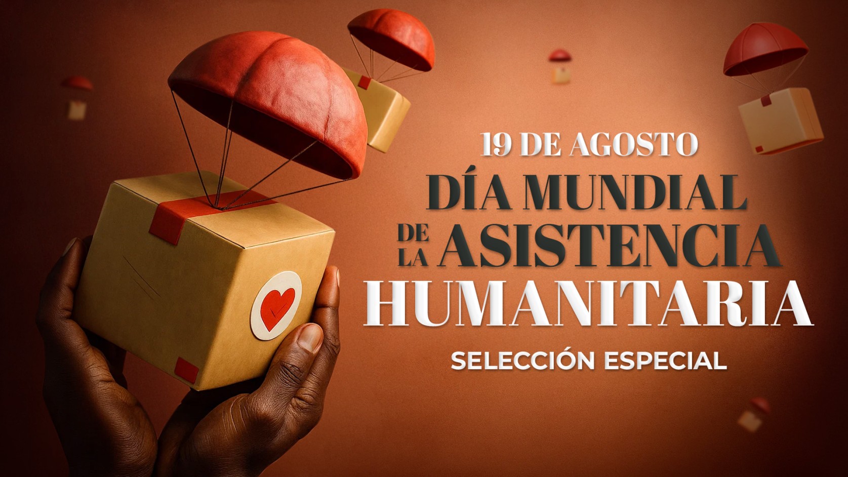 Día Mundial de la Asistencia Humanitaria