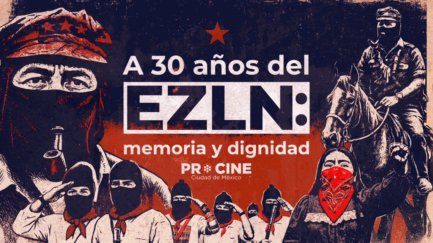 A 30 años del EZLN, Memoria y dignidad