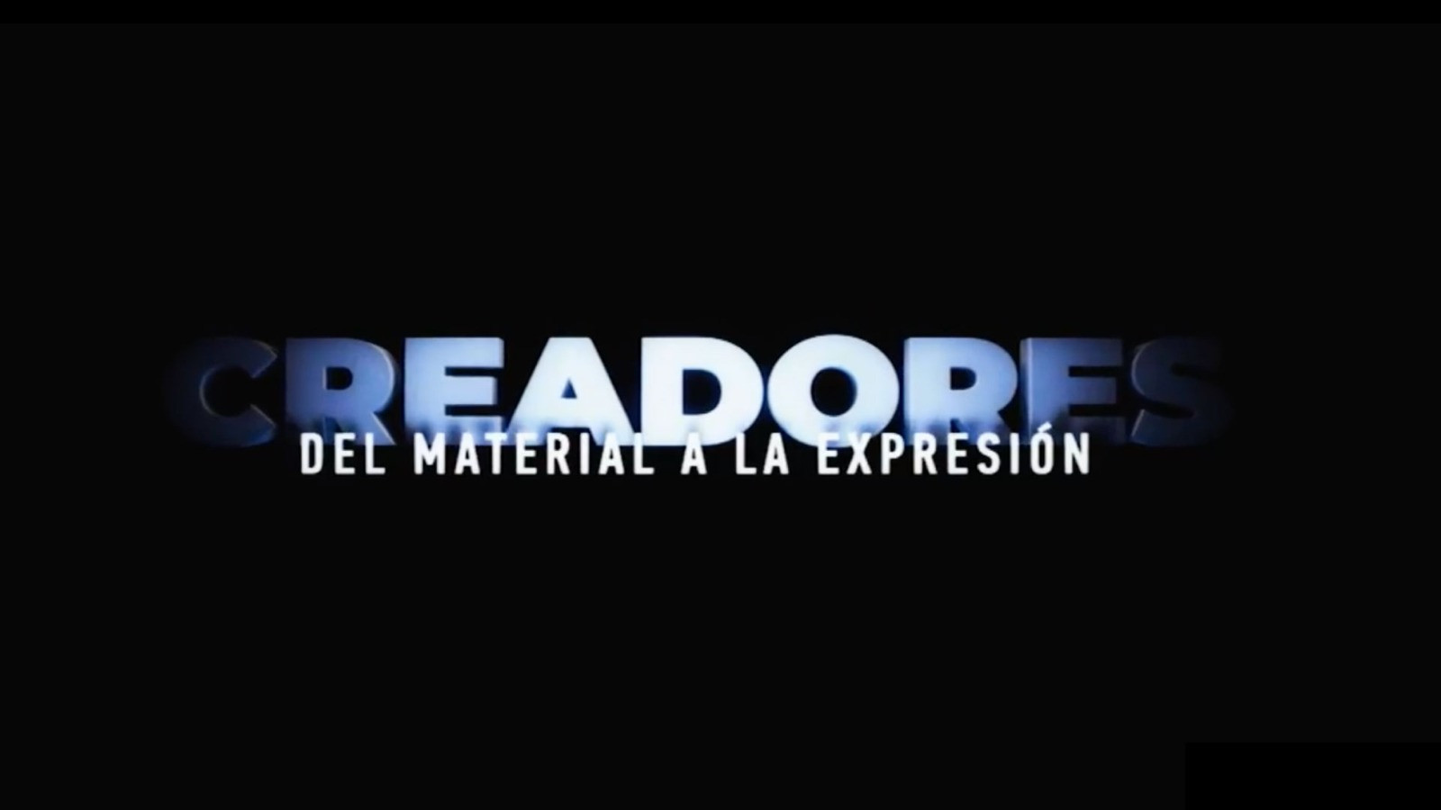 CREADORES. DEL MATERIAL A LA EXPRESIÓN