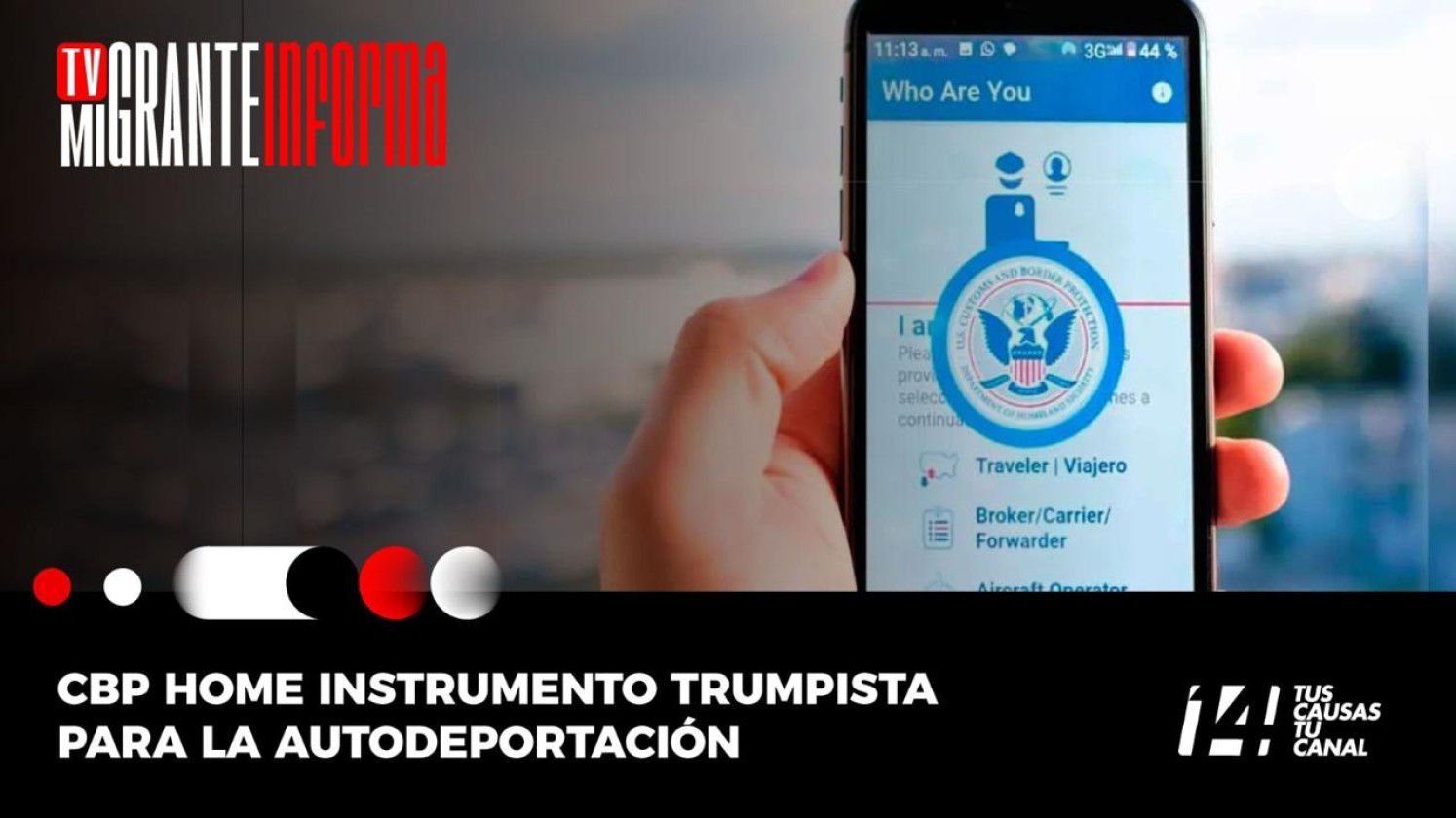 CBP Home instrumento trumpista para la autodeportación