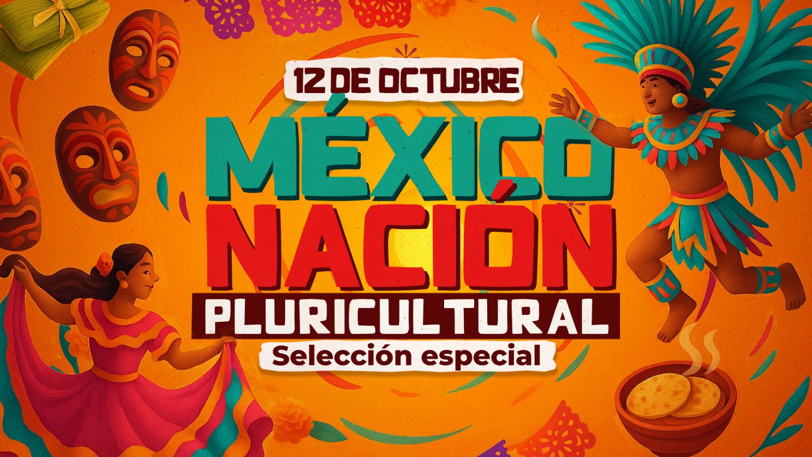 México: Nación Pluricultural