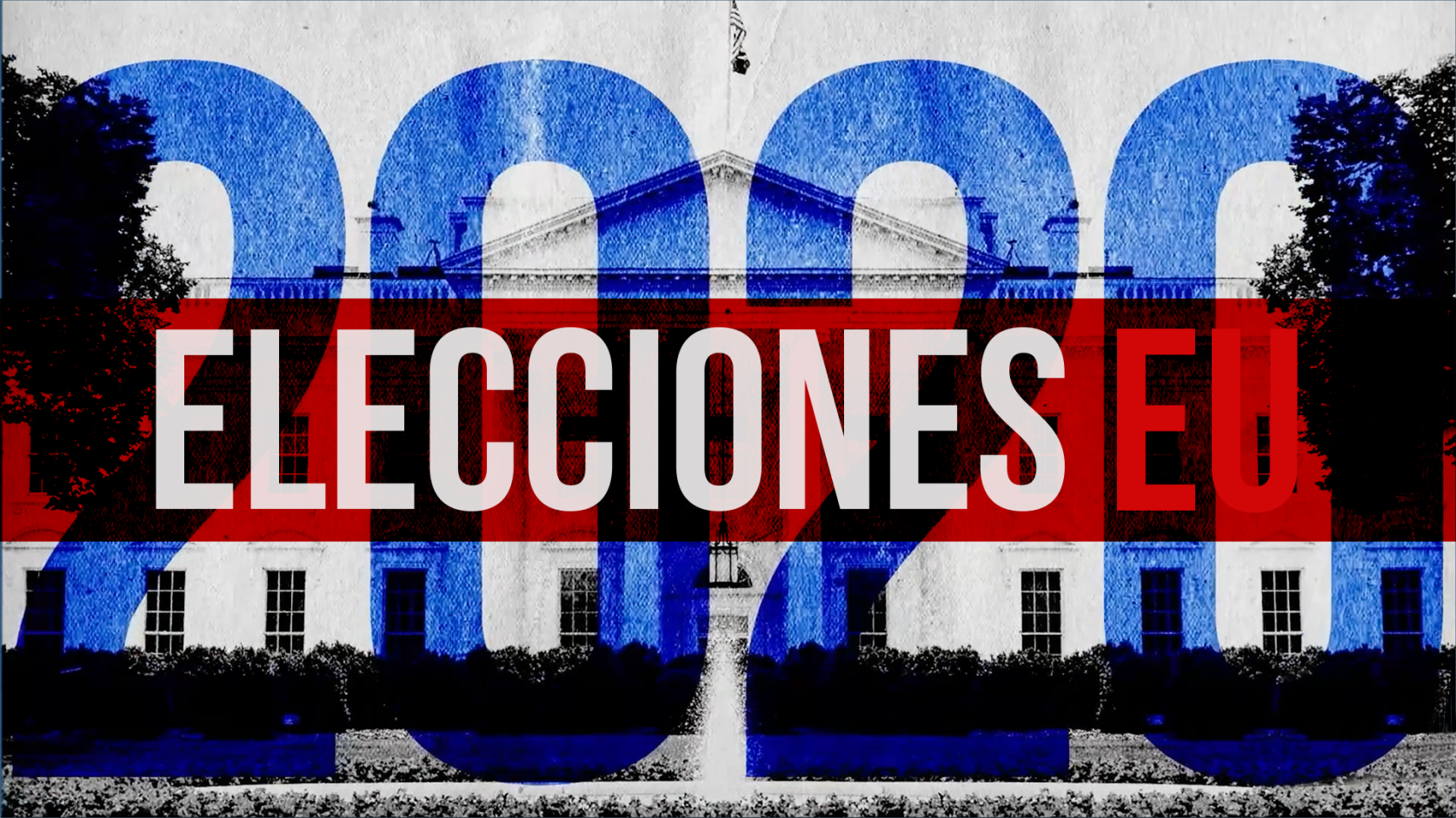ELECCIONES EN EU 2020