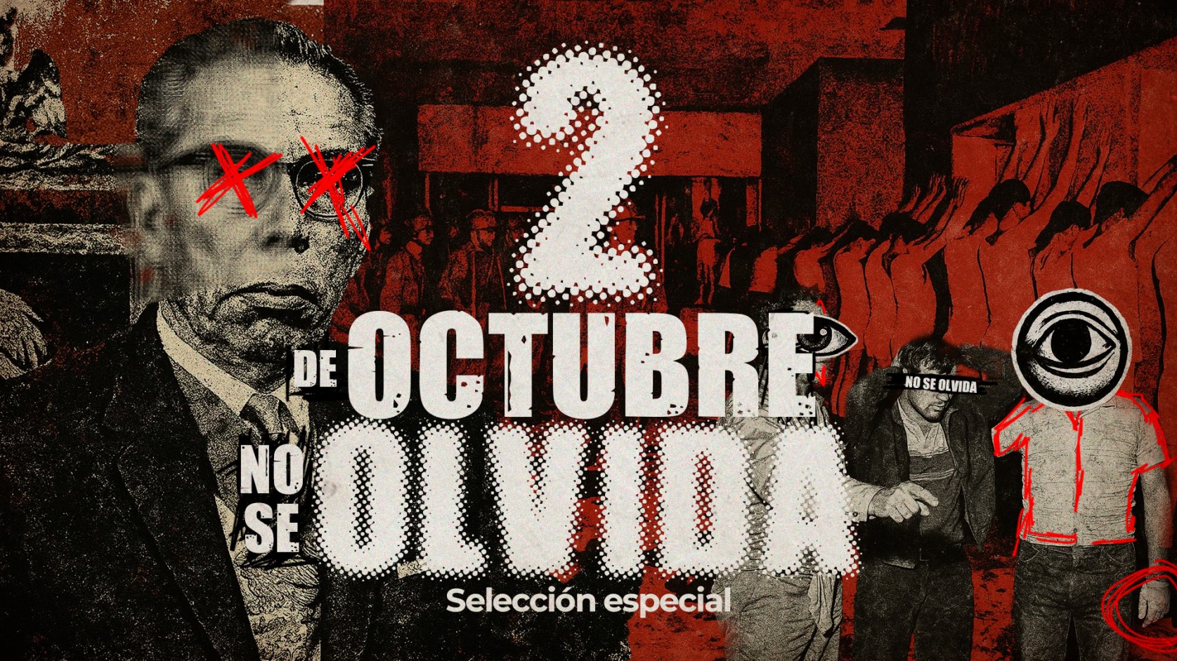 2 de Octubre: No se olvida