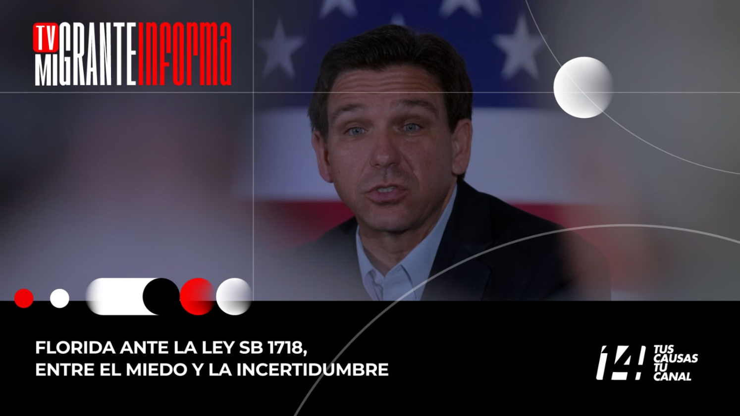 Florida ante la Ley SB 1718, entre el miedo y la incertidumbre
